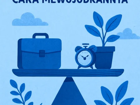 Work-Life Balance Bukan Mitos, Ini Cara Mewujudkannya